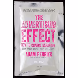 ISBN The Advertising Effect: How to Change Behaviour, 240 pages