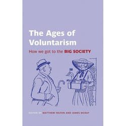 ISBN The Ages of Voluntarism ( How we got to the Big Society ) book 202 pages