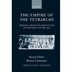 ISBN The Empire of the Tetrarchs ( Imperial Pronouncements and Government AD 284-324 ), English, Hardcover
