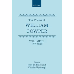 ISBN The Poems of William Cowper ( Volume III: 1785-1800 ), John D. Baird, Charles Ryskamp, Any gender, Oxford University Pre ...