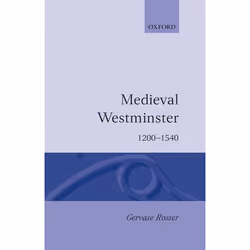 ISBN Medieval Westminster 1200-1540, 442 pages