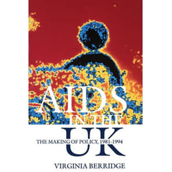 ISBN AIDS in the UK ( The Making of Policy 1981-1994 ) book English Hardcover 404 pages