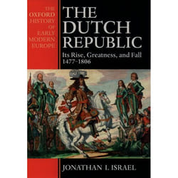 ISBN The Dutch Republic ( Its Rise Greatness and Fall 1477-1806 ) English