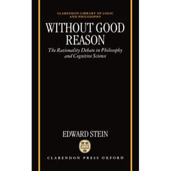 ISBN Without Good Reason ( The Rationality Debate in Philosophy and Cognitive Science ) book English Paperback