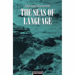 ISBN The Seas of Language, Michael Dummett, English, Oxford University Press, 29/02/1996, Any gender, 1 pc(s)