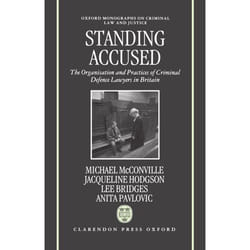 ISBN Standing Accused ( The Organization and Practices of Criminal Defence Lawyers in Britain ) book