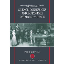ISBN Silence Confessions and Improperly Obtained Evidence book 420 pages