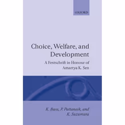 ISBN Choice Welfare and Development ( A Festschrift for Amartya K. Sen ), K. Basu, P. K. Pattanaik, K. Suzumura, Any gender,  ...