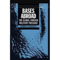 ISBN Bases Abroad ( The Global Foreign Military Presence ) book 408 pages