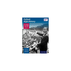 Oxford AQA History for A Level: The American Dream: Reality and Illusion 1945-1980