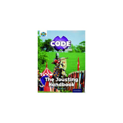 Project X CODE Extra: Turquoise Book Band, Oxford Level 7: Castle Kingdom: The Jousting Handbook