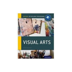ISBN Oxford IB Diploma Programme: Visual Arts Course Companion book Art & design English 160 pages