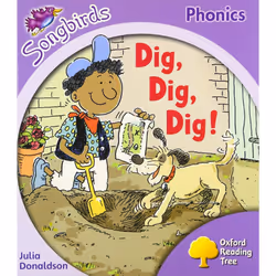 Oxford Reading Tree Songbirds Phonics: Level 1+: Dig, Dig, Dig!