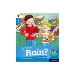 Oxford Reading Tree Explore with Biff Chip and Kipper Oxford Level 3 Is That Rain by Shipton & Paul