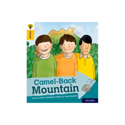 Oxford Reading Tree Explore with Biff Chip and Kipper Oxford Level 5 Camel-Back Mountain by Hunt & R