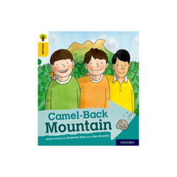 Oxford Reading Tree Explore with Biff Chip and Kipper Oxford Level 5 Camel-Back Mountain by Hunt & R
