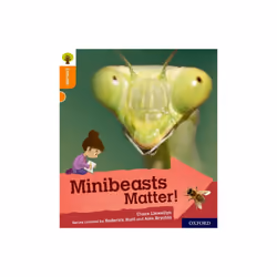 Oxford Reading Tree Explore with Biff Chip and Kipper Oxford Level 6 Minibeasts Matter by Llewellyn