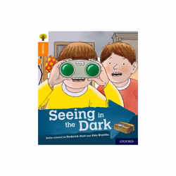 Oxford Reading Tree Explore with Biff Chip and Kipper Oxford Level 6 Seeing in the Dark by Hunt & Ro