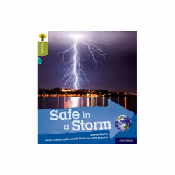 Oxford Reading Tree Explore with Biff Chip and Kipper Oxford Level 7 Safe in a Storm by Carter & Jam