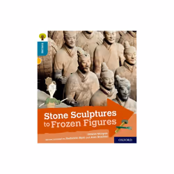 Oxford Reading Tree Explore with Biff Chip and Kipper Oxford Level 9 Stone Sculptures to Frozen Figu