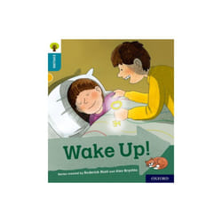 Oxford Reading Tree Explore with Biff Chip and Kipper Oxford Level 9 Wake Up by Shipton & Paul
