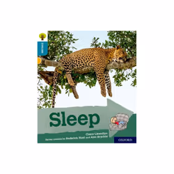 Oxford Reading Tree Explore with Biff Chip and Kipper Oxford Level 9 Sleep by Llewellyn & Claire