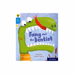 Oxford Reading Tree Story Sparks Oxford Level 3 Fang and the Dentist by Scott & Kate