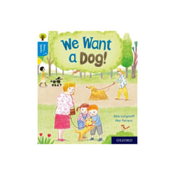 Oxford Reading Tree Story Sparks Oxford Level 3 We Want a Dog by Longstaff & Abie