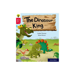 Oxford Reading Tree Story Sparks Oxford Level 4 The Dinosaur King by Thomas & Isabel