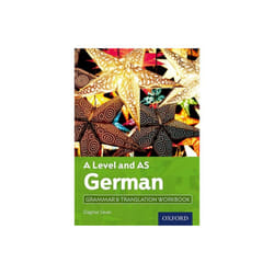 A Level and AS German Grammar & Translation Workbook by Sauer & Dagmar