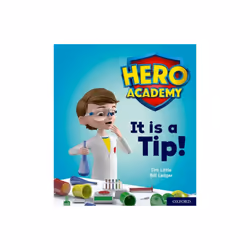 Hero Academy Oxford Level 1 Pink Book Band It is a Tip by Little & Tim