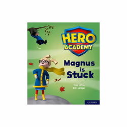 Hero Academy Oxford Level 1 Pink Book Band Magnus is Stuck by Little & Tim