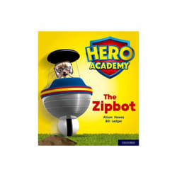 Hero Academy Oxford Level 2 Red Book Band The Zipbot by Hawes & Alison