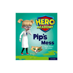 Hero Academy Oxford Level 2 Red Book Band Pips Mess by Hawes & Alison