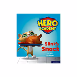 Hero Academy Oxford Level 2 Red Book Band Slinks Snack by Miles & Liz