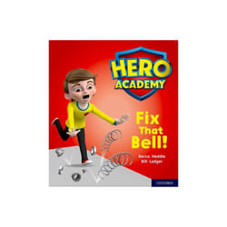 Hero Academy Oxford Level 2 Red Book Band Fix That Bell by Heddle & Becca