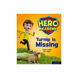 Hero Academy Oxford Level 3 Yellow Book Band Turnip is Missing by Hawes & Alison