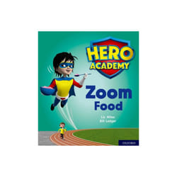 Hero Academy Oxford Level 3 Yellow Book Band Zoom Food by Miles & Liz