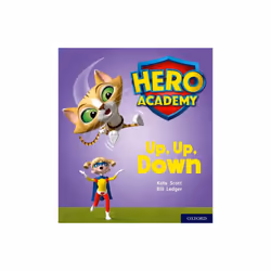 Hero Academy Oxford Level 4 Light Blue Book Band Up Up Down by Scott & Kate