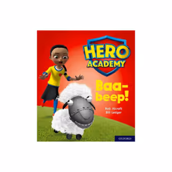 Hero Academy Oxford Level 4 Light Blue Book Band Baa-beep by Alcraft & Rob