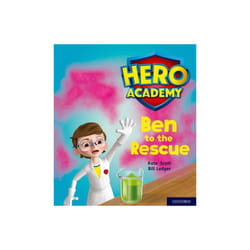 Hero Academy Oxford Level 5 Green Book Band Ben to the Rescue by Scott & Kate
