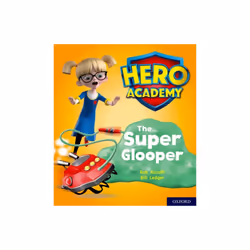 Hero Academy Oxford Level 5 Green Book Band The Super Glooper by Alcraft & Rob