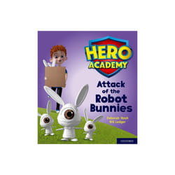 Hero Academy Oxford Level 5 Green Book Band Attack of the Robot Bunnies by Nash & Deborah