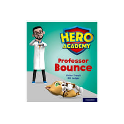Hero Academy Oxford Level 6 Orange Book Band Professor Bounce by French & Vivian