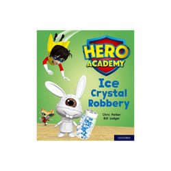 Hero Academy Oxford Level 6 Orange Book Band Ice Crystal Robbery by Parker & Chris