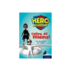 Hero Academy Oxford Level 10 White Book Band Calling All Villains by McLaughlin & Tom