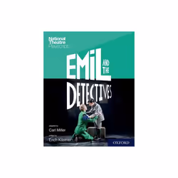 National Theatre Playscripts Emil and the Detectives by Miller & CarlKastner & Erich