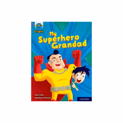 Project X Origins Purple Book Band Oxford Level 8 My Superhero Grandad by Lane & Alex