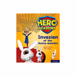 Hero Academy Oxford Level 6 Orange Book Band Invasion of the Bunny-wunnies by Butler & Steven