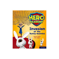 Hero Academy Oxford Level 6 Orange Book Band Invasion of the Bunny-wunnies by Butler & Steven